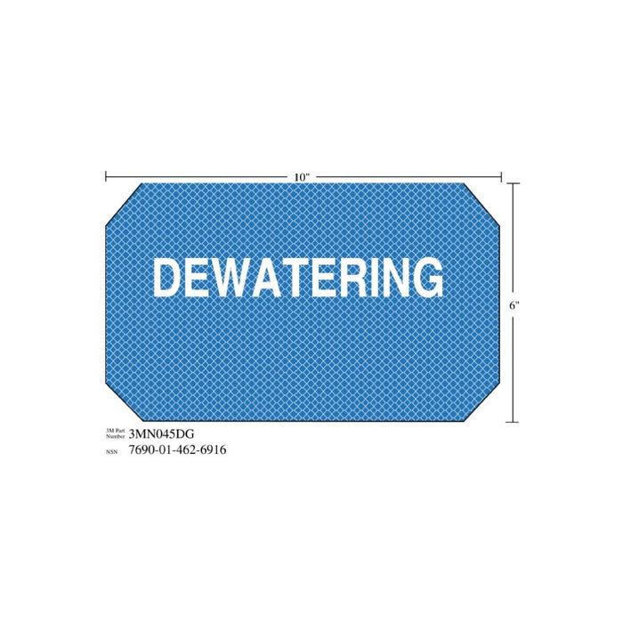 3M Diamond Grade Damage Control Sign 3MN045DG, "DEWATERING", 10 in x 6inage