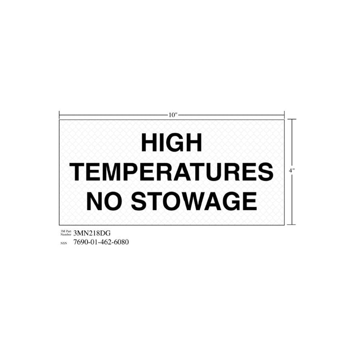 3M Diamond Grade Safety Sign 3MN218DG, "HIGH…STOWAGE", 10 in x 4 inage